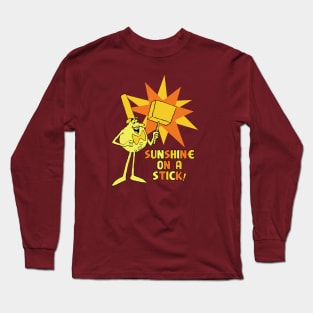 Sunshine on a Stick! Long Sleeve T-Shirt